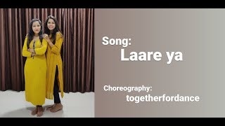 Laare | Maninder Buttar | Sargun Mehta | dance choreography | togetherfordance | ejdj