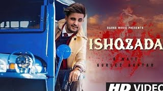 R Nait : Ishqzada (Official Video) Gurlej Akhtar | Latest new Punjabi Song 2021 dugrias Records