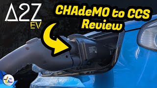 Review: A2Z CHAdeMO to CCS adapter