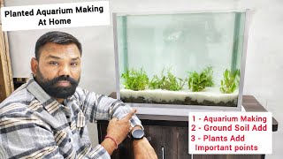 How to Make Planted Aquarium at Home Full Process घर पर प्लांटेड एक्वेरियम कैसे बनाएं #plantedtank