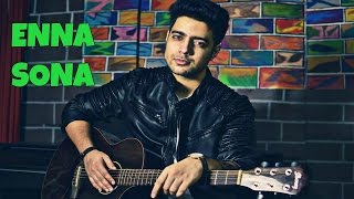 Enna Sona (Unplugged) - OK Jaanu | Arijit Singh, A R Rahman | Siddharth Slathia (Cover)