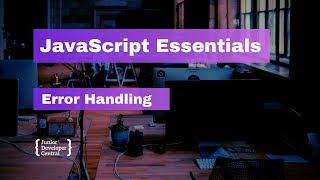 JavaScript Essentials: Error Handling