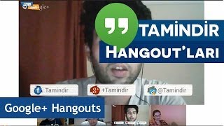 Google+ Hangouts Hakkında Konuşuyoruz