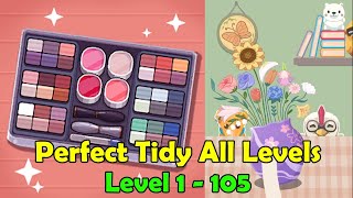 Perfect Tidy Game Level 1-105 Full Walkthrough | All Levels