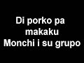 di porko pa makaku monchi i su grupo