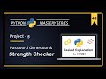 Python Project 5: Password Generator & Strength Checker | Python Password Strength | Step-by-Step
