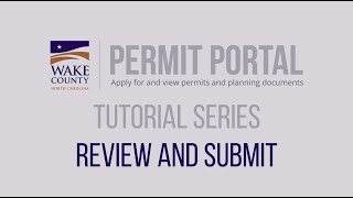 How to Review and Submit Your Permit or Plan - Wake County Permit Portal Tutorial Series 2020