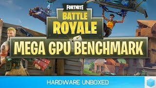 44 GPU Fortnite Benchmark, The Best Graphics Cards for Playing Battle Royale