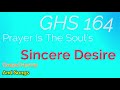 GHS 164 - Prayer is the Soul's Sincere Desire + Lyrics