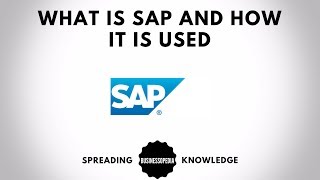 What is SAP and How it is Used?