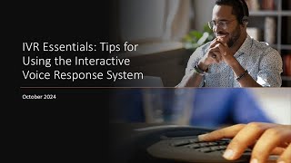 IVR Essentials: Tips for Using the Interactive Voice Response System