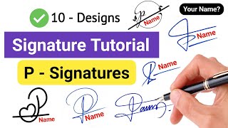 ✅ P Signature style | Signature Style Of My Name | A To Z signature Style