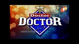 Doctor Doctor 4th Aug 2019 | Discussion on Gynecologic Problems | Dr. G.S.S Mohapatra