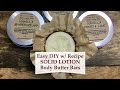 How to Make Easy DIY Solid Lotion, Body Butter, Massage BARS w/ Recipe | Ellen Ruth Soap