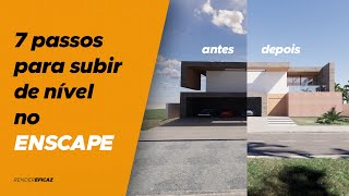 Aula especial: 7 passos para subir de nível no Enscape 🔥