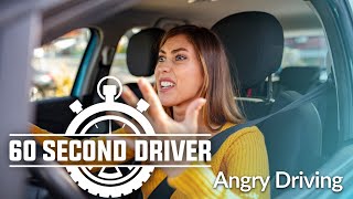 Angry Driving- 60 Second Driver