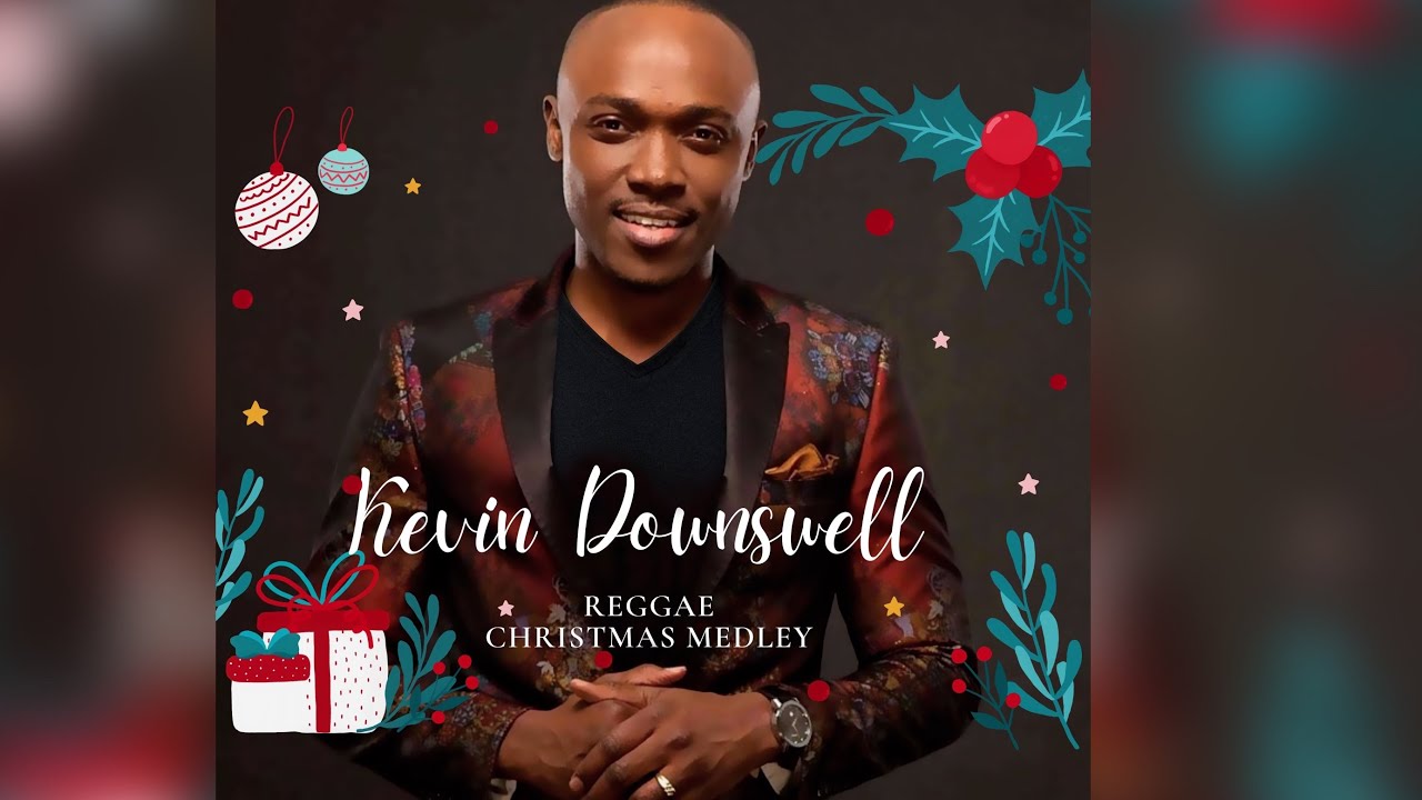Kevin Downswell Reggae Christmas Medley Youtube Music