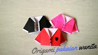 Cara membuat Origami Pakaian Wanita Sederhana