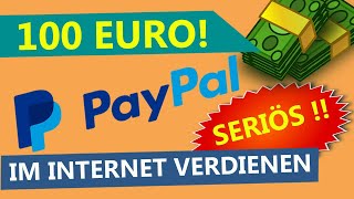 100 Euro PayPal pro Tag SERIÖS 💰Geld im Internet verdienen (Rapidusertests Erfahrungen)