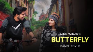 Butterfly : Jass Manak | Dance Video | Tushar Jain Choreoraphy | Satti Dhillon | Sharry Nexus