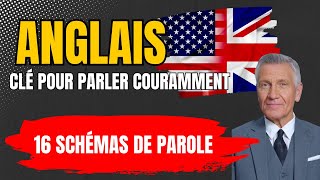 16 schémas de parole - Apprenez à parler anglais facilement grâce à -16 schémas de parole