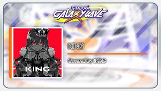 (音源)【GITADORA GALAXY WAVE】 KING ／ Covered by はるの