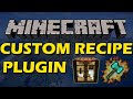 Make crafting recipes in Minecraft with Custom Recipes Plugin