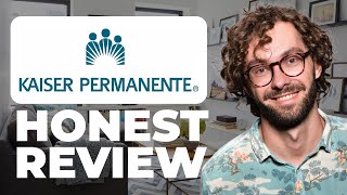 Kaiser Permanente Insurance Honest Review - Watch Before Using