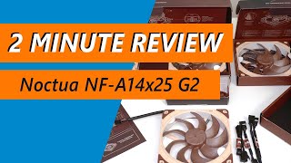 The best 140mm fans? Noctua NF-A14x25 G2 Series Review