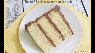 Yellow Cake from Scratch