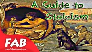 A Guide to Stoicism Full Audiobook by St. George William Joseph STOCK by Non-fiction