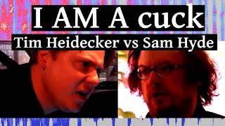 (Tim Heidecker vs Sam Hyde) "I Am A Cuck"