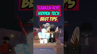 KRAKEN ROD HIDDEN TECHS You MAY NOT KNOW #fisch