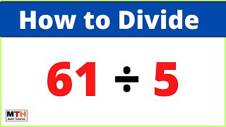 61 divided by 5 (61÷5)