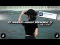 DJ MIRACLES MASHUP BREAKBEAT 🎶 sounds 𝘼𝙡𝙚𝙭𝙭 𝔣𝖙 𝐒𝐗 (Speed up & Reverb) dj viral di tiktok 🔥