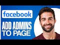 How To Add Admins To Your Facebook Page | Full Guide 2026