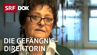 Eine Frau leitet ein Männergefängnis | Schweizer Strafvollzug | Reportage | SRF