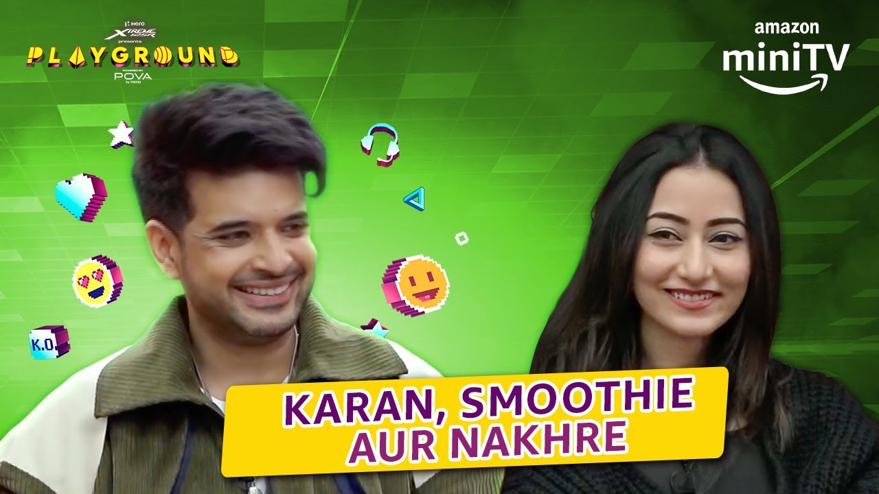 Playground Season 3 Mein Flirting Ft Karan Kundrra Chirag Nangru