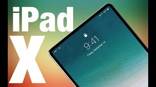 iPad Pro X (2018) LEAKED! Final Details!