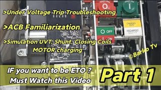 Part 1 : ACB Troubleshooting & Simulation | UVT & Charging motor | | Metasol | Switchgear | kalecky