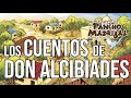 Pancho Madrigal  -  Los Cuentos de Don Acibiades