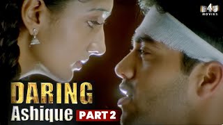 Daring Ashique Part-2 Hindi Dubbed Movie | Navdeep, Sheela | B4U Movies