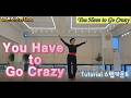 You Have to Go Crazy Line Dance / Tutorial 스텝&손동작 / 미댄스스튜디오 라인댄스 010-2544-2949