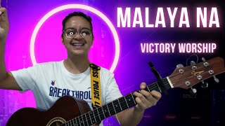 Malaya Na by Victory Worship - Acoustic Cover