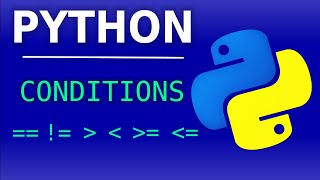 Python Tutorial #4 [Beginners] - Conditions