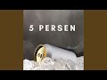 5 PERSEN