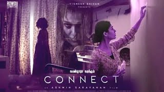 Connect Full Movie Tamil | Nayanthara | Anupam Khe| Sathyaraj | Rohit Suresh Saraf | Avinash