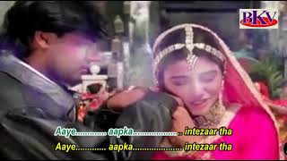 Aaye Aapka Intezar Tha - KARAOKE - Vijaypath 1994 - Ajay Devgn
