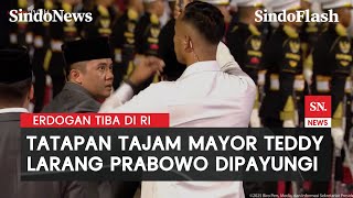 Detik-detik Galaknya Mayor Teddy Larang Prabowo Dipayungi saat Sambut Erdogan di Halim | Sindo Flash