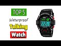 Best Waterproof Talking Watch For The Blind